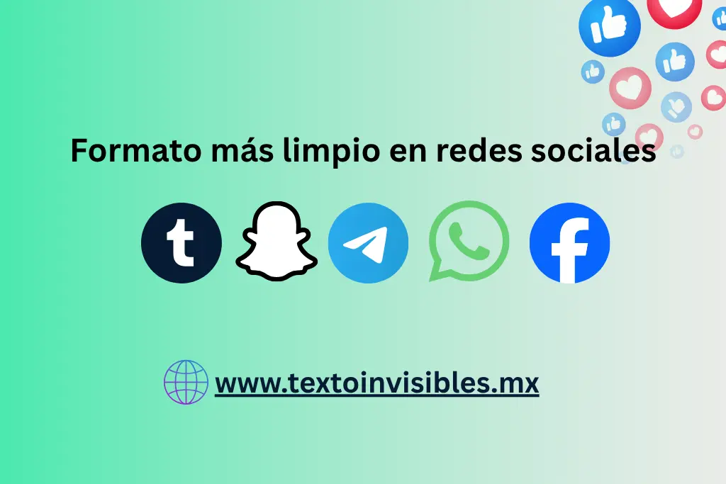 Formato más limpio en redes sociales